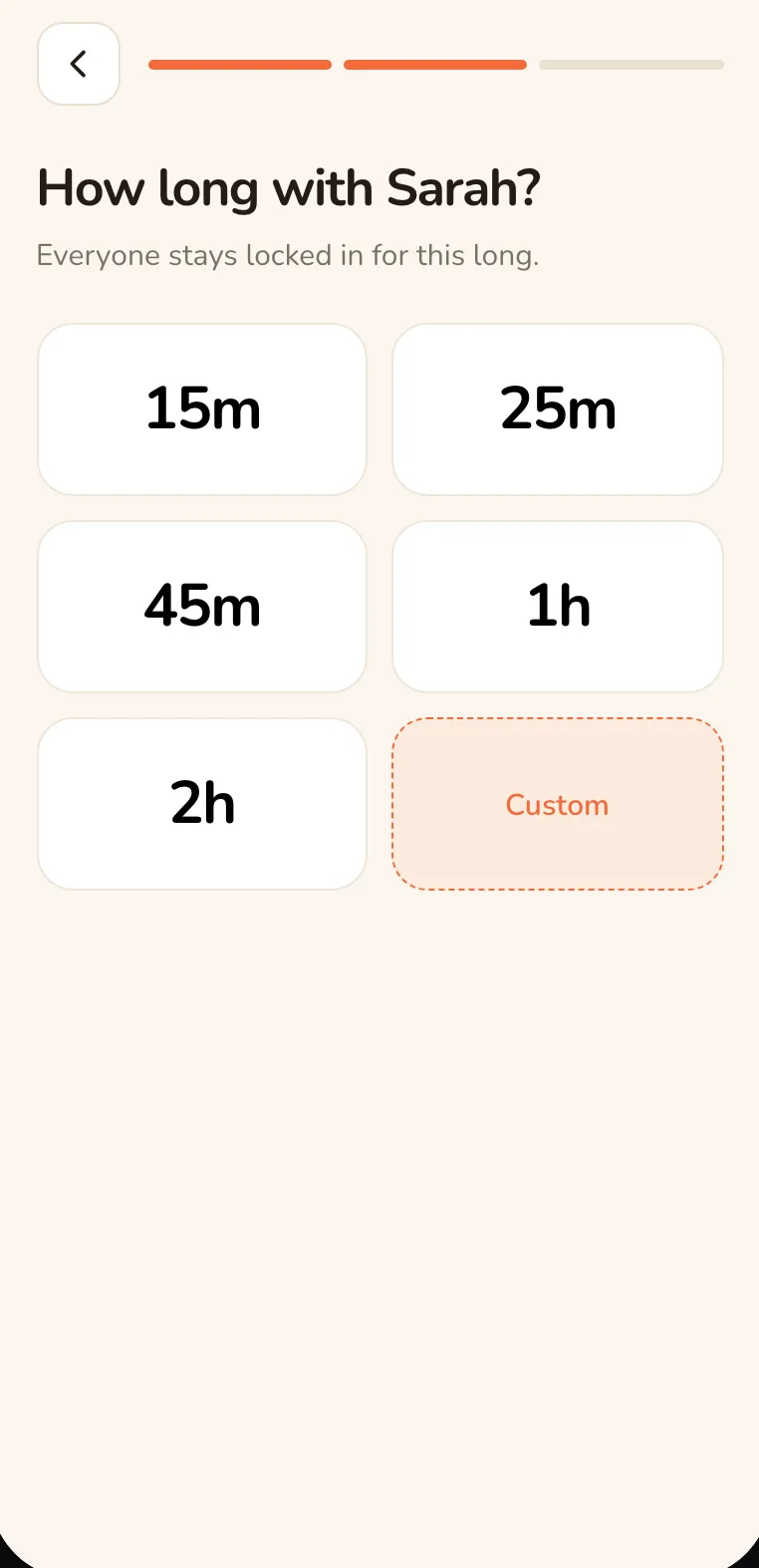 Choosing a session length — 15 minutes, 25, 45, an hour, two hours, or a custom time — with the note that everyone stays locked in for this long.